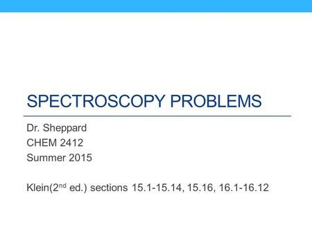 Spectroscopy Problems