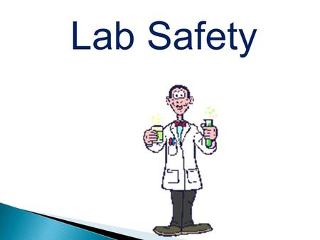 Lab Safety.