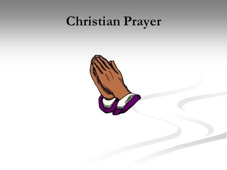 Christian Prayer.