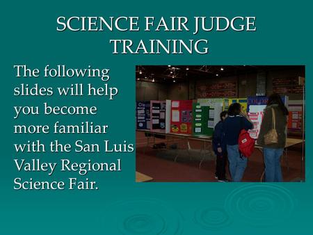 SCIENCE FAIR JUDGE TRAINING