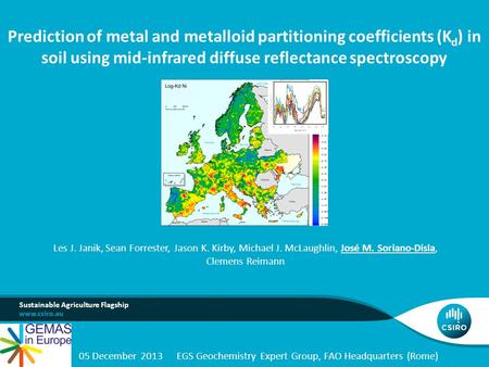 Prediction of metal and metalloid partitioning coefficients (K d ) in soil using mid-infrared diffuse reflectance spectroscopy Sustainable Agriculture.