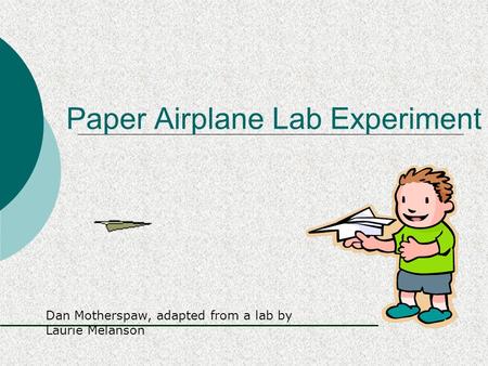 Paper Airplane Lab Experiment