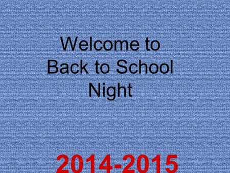 2014-2015 Welcome to Back to School Night Welcome to our classroom and our school! LES Vision: Learning today…Leading tomorrow. Mission Statement: I.