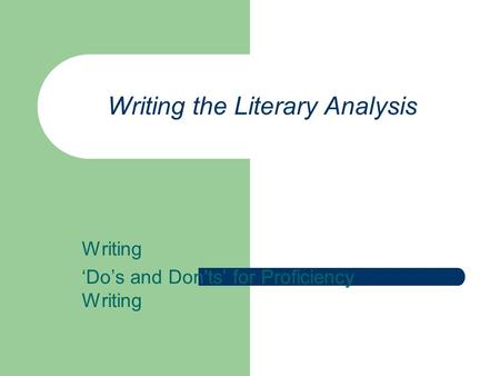 Writing the Literary Analysis