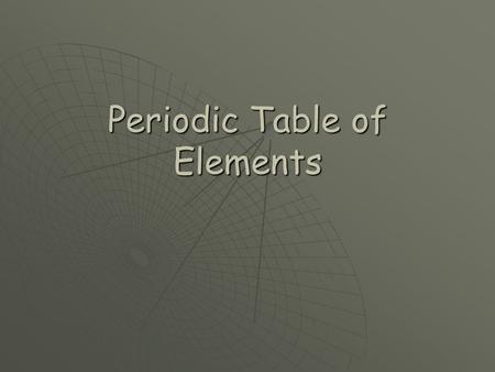 Periodic Table of Elements.  1.