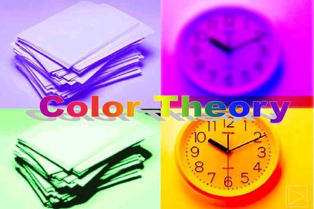 Color Theory Color Wheel Color Wheel Color Values Color Values Color Schemes Color Schemes.