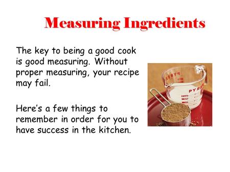 Measuring Ingredients