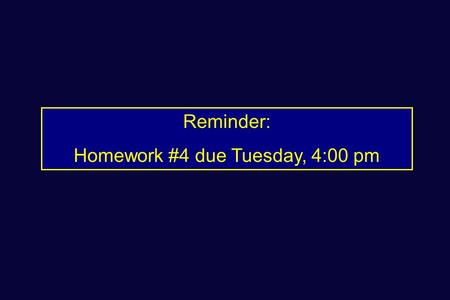 Reminder: Homework #4 due Tuesday, 4:00 pm EVOLUTION OF ATMOSPHERES.