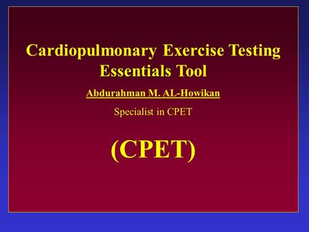 Cardiopulmonary Exercise Testing Essentials Tool