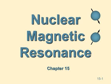 Nuclear Magnetic Resonance