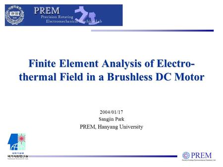 2004/01/17 Sangjin Park PREM, Hanyang University