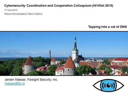 Cybersecurity Coordination and Cooperation Colloquium (f41lf3st 2015) 17 June 2015 Tallinna Tehnickaülikool, Tallinn, Estonia IPv6 Golden Networks Jeroen.