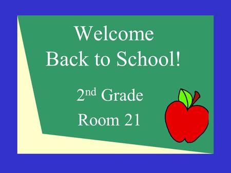 Welcome Back to School! 2 nd Grade Room 21. Contact Information  Mrs. Lisa Cenname  303-751-3660  303-326-4827 