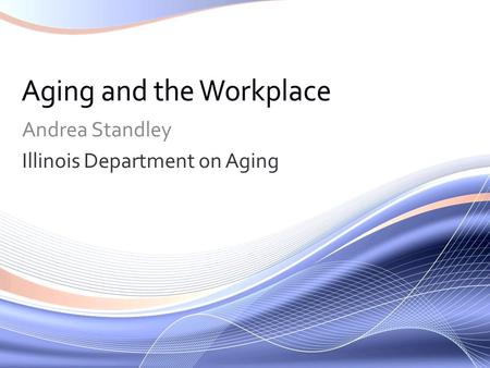 Andrea Standley Illinois Department on Aging.  The older population (65+) numbered 39.6 million in 2009, an increase of 4.3 million or 12.5% since 1999.