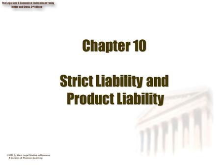 Chapter 10 Strict Liability and Product Liability