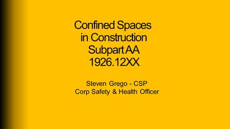 Confined Spaces in Construction Subpart AA XX