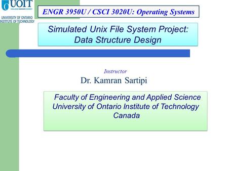 Faculty of Engineering and Applied Science University of Ontario Institute of Technology Canada Faculty of Engineering and Applied Science University of.