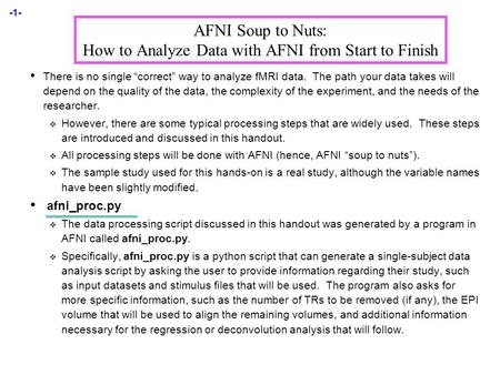 AFNI Soup to Nuts: How to Analyze Data with AFNI from Start to Finish