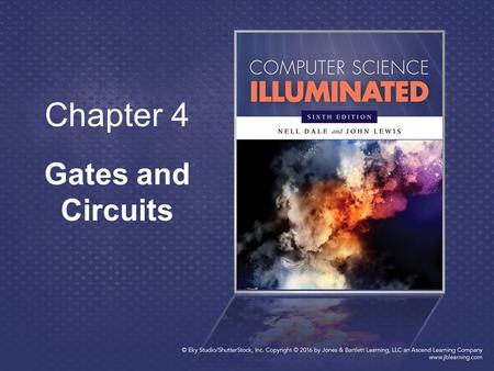 Chapter 4 Gates and Circuits.