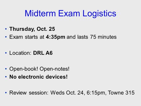 Midterm Exam Logistics