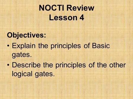 NOCTI Review Lesson 4 Objectives: