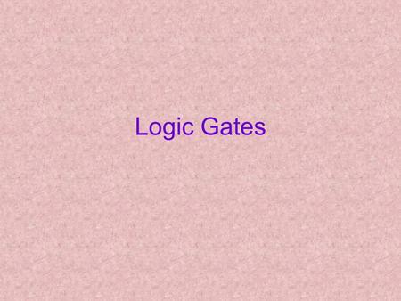 Logic Gates. Transistors as Switches ¡EB voltage controls whether the transistor conducts in a common base configuraiton. ¡Logic circuits can be built.