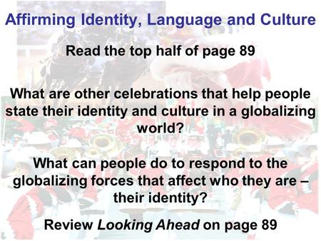 Affirming Identity, Language and Culture