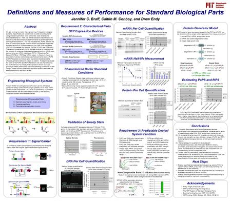 Higher copy (pSB3K3) Abstract We are working to enable the engineering of integrated biological systems. Specifically, we would like to be able to build.