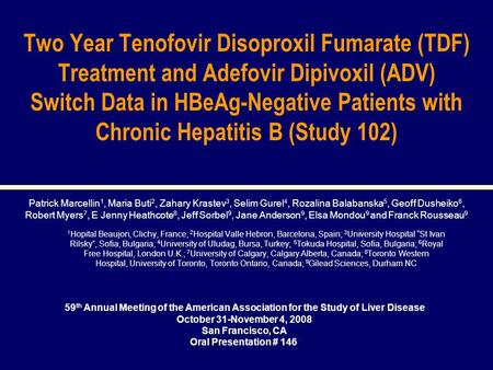 Two Year Tenofovir Disoproxil Fumarate (TDF) Treatment and Adefovir Dipivoxil (ADV) Switch Data in HBeAg-Negative Patients with Chronic Hepatitis B (Study.