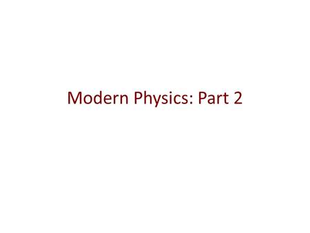 Modern Physics: Part 2. ALL Galaxies have redshifts – farther from us greater redshifts! Many other scientists made observations similar to Slipher’s.