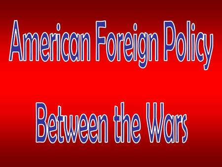 American Foreign Policy