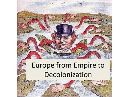 Europe from Empire to Decolonization