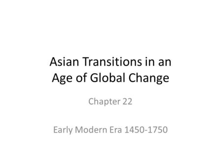 Asian Transitions in an Age of Global Change