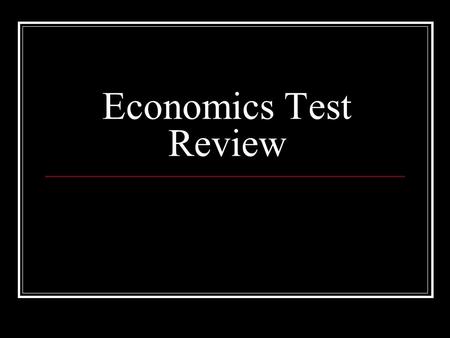 Economics Test Review. To sell goods and services in another country.