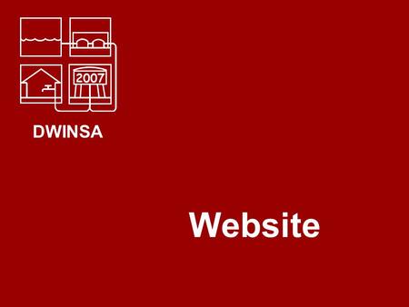 DWINSA 2007 Website. www.DWNeeds.com Website Purpose Allow states to track status of questionnaires Allow systems >100K or states to upload project data.