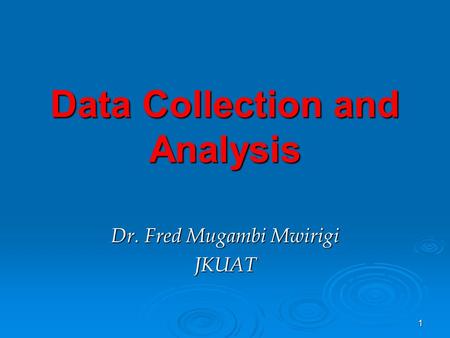 Data Collection and Analysis