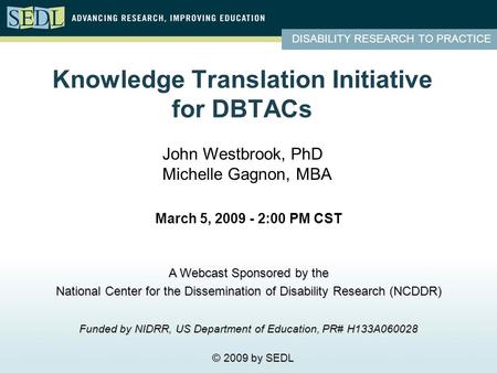 Knowledge Translation Initiative for DBTACs