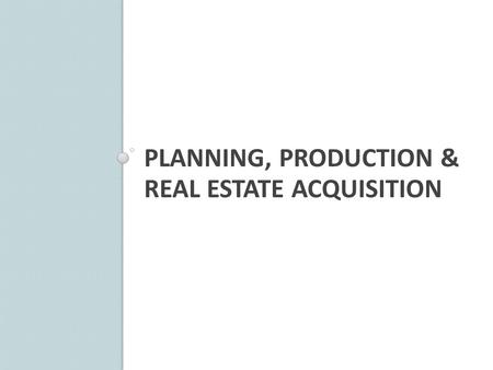 PLANNING, PRODUCTION & REAL ESTATE ACQUISITION. Acquiring Contaminated Properties In past, ODOT has acquired contaminated properties when the amount to.