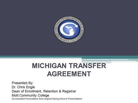 MICHIGAN TRANSFER AGREEMENT