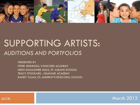 SUPPORTING ARTISTS: AUDITIONS AND PORTFOLIOS PRESENTED BY PETER JENNINGS, CONCORD ACADEMY NIKKI MAGAZINER MILLS, ST. ALBANS SCHOOL TRACY STOCKARD, GILMOUR.