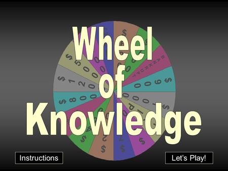 Let’s Play!Instructions. 1234567 89101112 12 Score 1314.