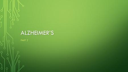 ALZHEIMER’S PART 2. AD VIDEO