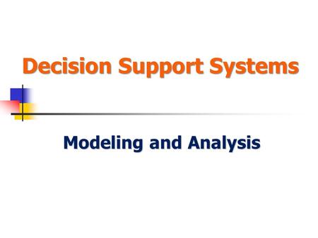 Decision Support Systems