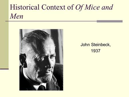 Historical Context of Of Mice and Men