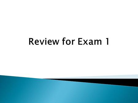 Review for Exam 1. CH 1-2 Concepts to know  Classification of matter: pure substances & mixtures  Homogeneous vs Heterogeneous  Distinguish the difference.