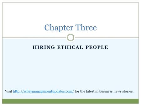 Chapter Three Hiring Ethical People