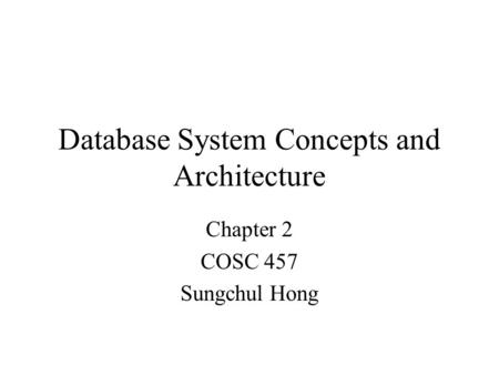 Database System Concepts and Architecture