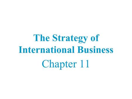 The Strategy of International Business