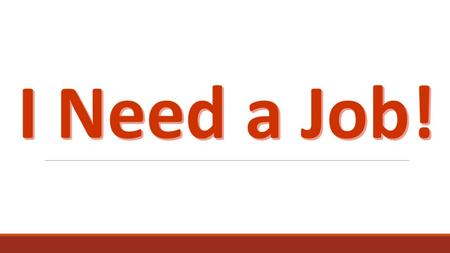 What can I do? What am I qualified for? What fields can I work in? Is there a demand for my talents? What if there is nothing in my field?