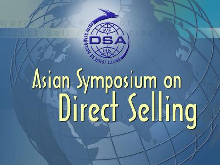 Opportunities and Challenges for Direct Selling Operations in China Harry Yeung Caring International (Hong Kong) Ltd. September 30, 2003.